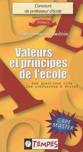 Livrenpoche : Valeurs et principes de l'école - Hervé Caudron - Livre