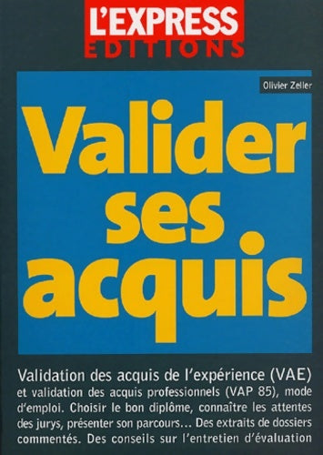 Livrenpoche : Valider ses acquis  - Olivier Zeller - Livre