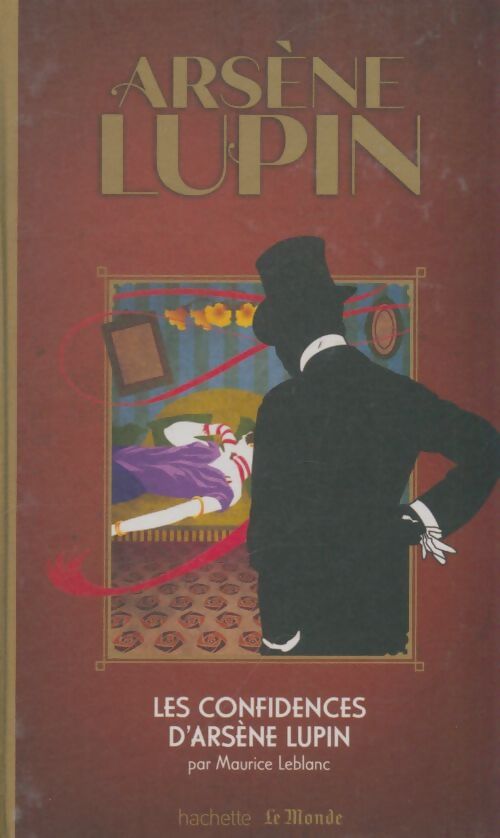 Livrenpoche : Les confidences d'Arsène Lupin - Maurice Leblanc - Livre