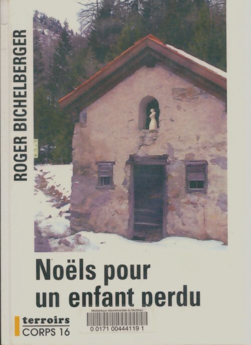 Livrenpoche : Noël pour un enfant perdu - Roger Bichelberger - Livre