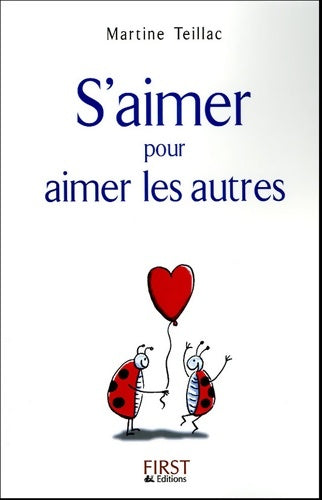 Livrenpoche : S'aimer pour aimer les autres - Martine Teillac - Livre