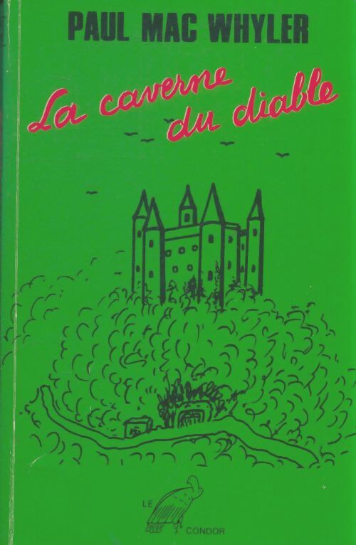 Livrenpoche : La caverne du diable - Paul Mac Whyler - Livre