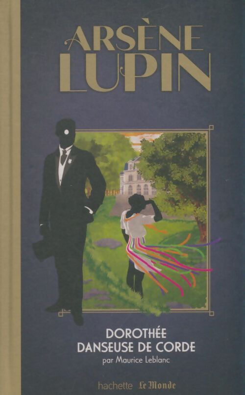 Livrenpoche : Dorothée, danseuse de corde - Maurice Leblanc - Livre