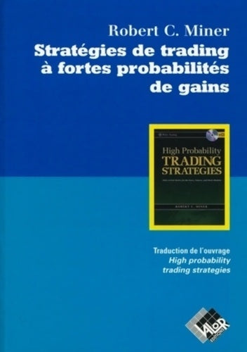 Livrenpoche : Stratégies de trading à fortes probabilités de gains - Robert C Miner - Livre