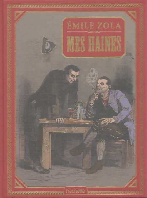 Livrenpoche : Mes haines - Emile Zola - Livre