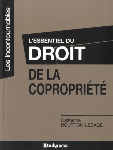 Livrenpoche : L'essentiel du droit de la copropriété - Catherine Boutron-Lesage - Livre