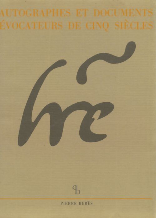 Livrenpoche : Autographies et documents évocateurs de cinq siècle - Xxx - Livre