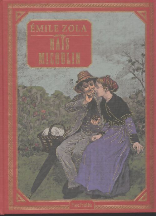 Livrenpoche : Naïs Micoulin - Emile Zola - Livre
