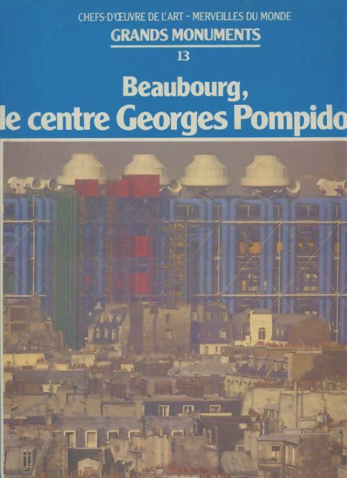 Livrenpoche : Beaubourg, le centre Georges Pompidou - Collectif - Livre