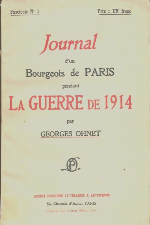 Livrenpoche : Journal d'un bourgeois de paris pendant la guerre de 1914. Fascicule n°3 - Georges Ohnet - Livre