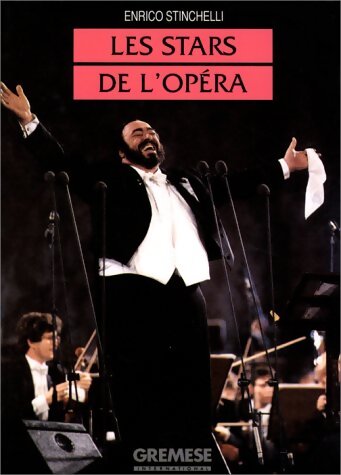 Livrenpoche : Les stars de l'opéra - Enrico Stinchelli - Livre