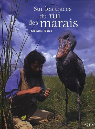 Livrenpoche : Sur les traces du roi des marais - Geneviève Renson - Livre