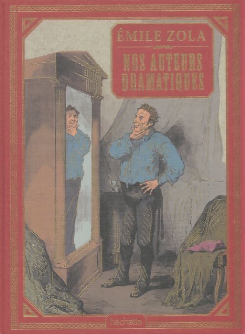 Livrenpoche : Nos auteurs dramatiques - Emile Zola - Livre