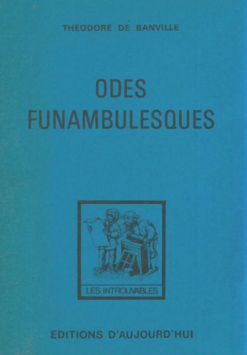 Livrenpoche : Odes funambulesques - Théodore De Banville - Livre