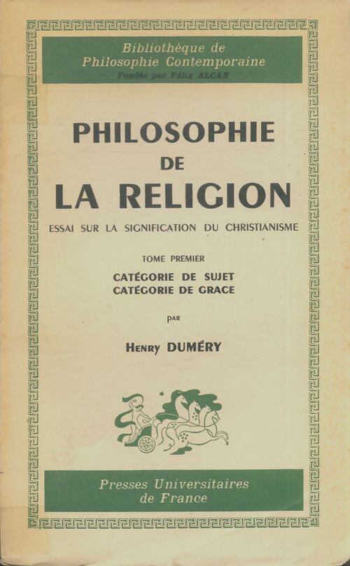 Livrenpoche : Philosophie de la religion Tome I - Henry Duméry - Livre