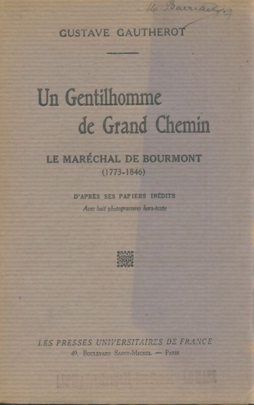 Livrenpoche : Un gentilhomme de grand chemin : Le maréchal de Bourmont - Gustave Gautherot - Livre