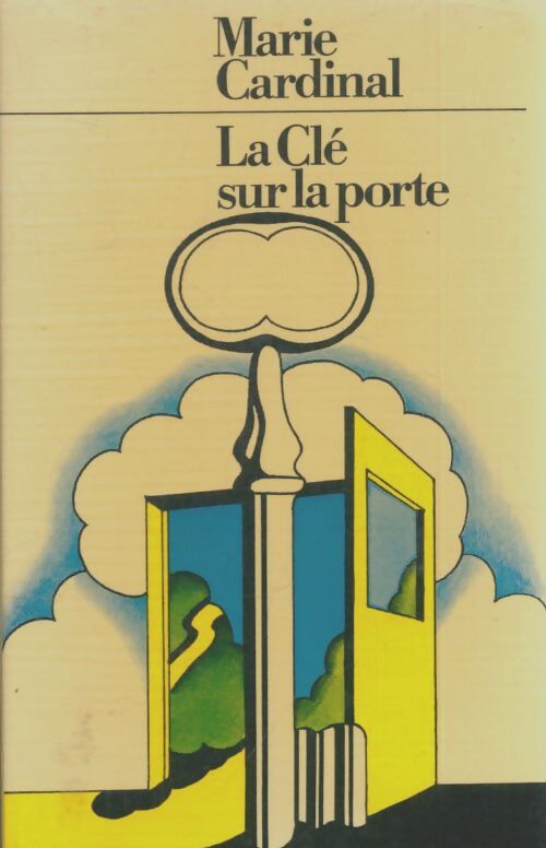 Livrenpoche : La clé sur la porte - Marie Cardinal - Livre