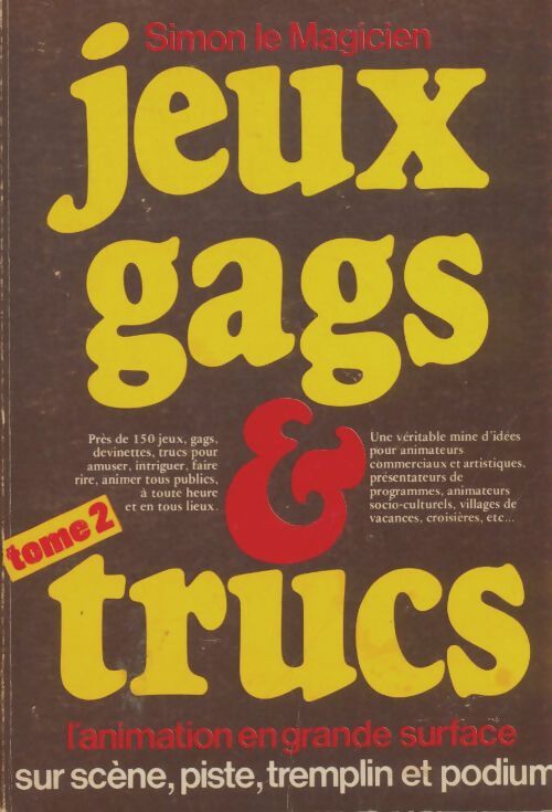 Livrenpoche : Jeux, gags & trucs Tome II - Simon Le Magicien - Livre
