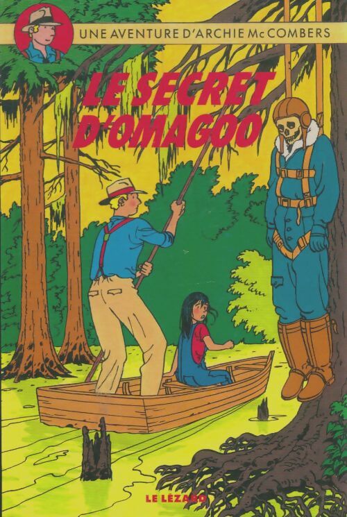 Livrenpoche : Le secret d'Omagoo - Louis Alloing - Livre
