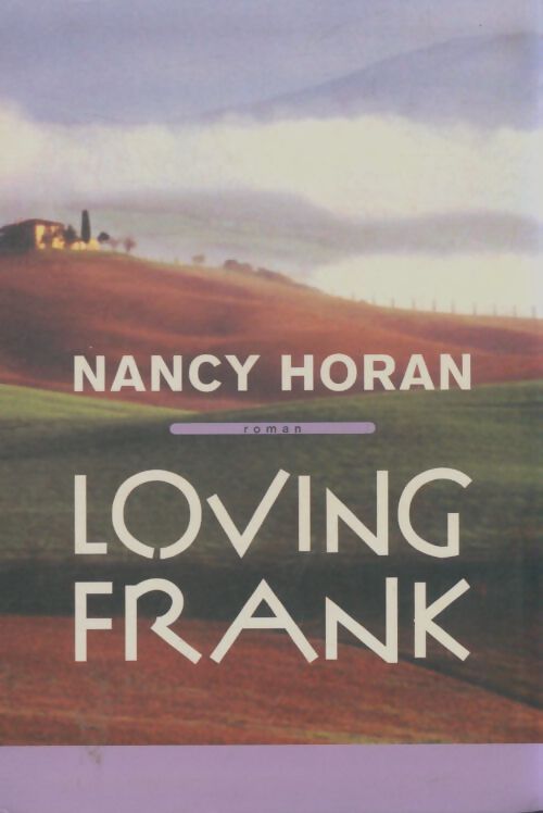 Livrenpoche : Loving Frank - Nancy Horan - Livre