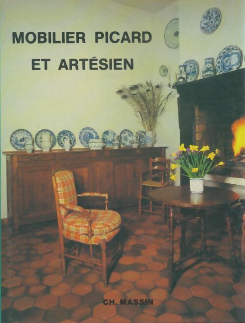 Livrenpoche : Mobilier picard et artésien - Lucile Oliver - Livre