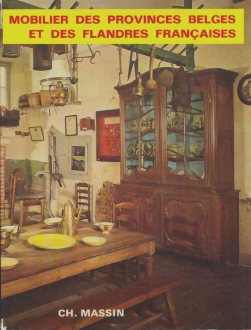 Livrenpoche : Mobilier des provinces belges et des flandres françaises - Lucile Oliver - Livre