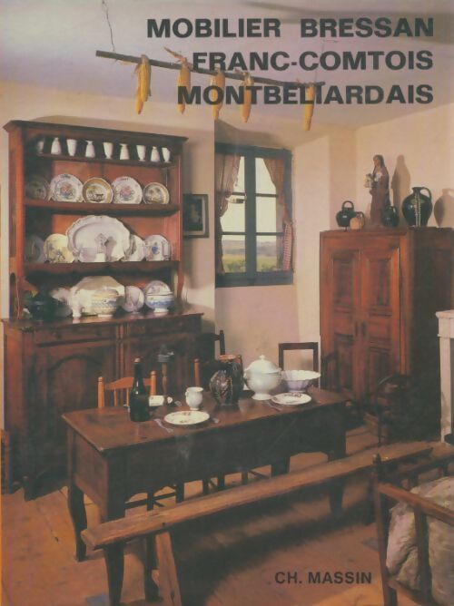 Livrenpoche : Mobilier bressan, franc-comtois, montbeliardais - Lucile Oliver - Livre