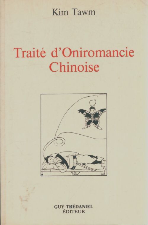Livrenpoche : Traité d'oniromancie chinoise - Kim Tawn - Livre