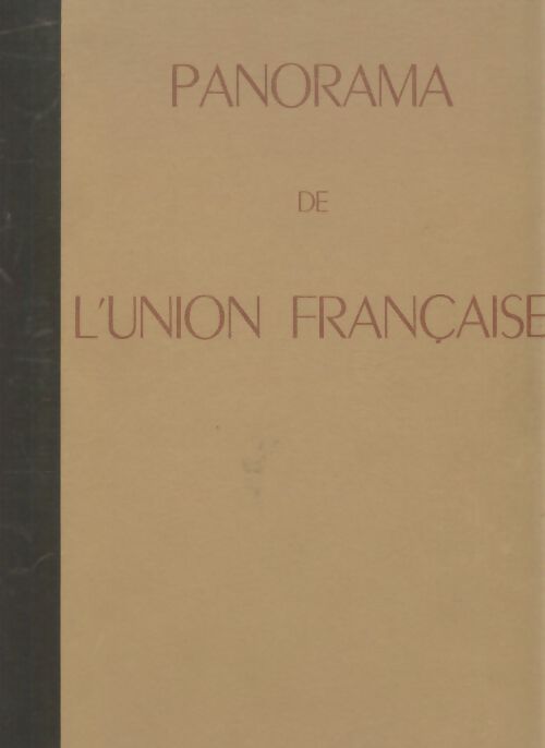 Livrenpoche : Panorama de l'union française - Jean Charbonneau - Livre
