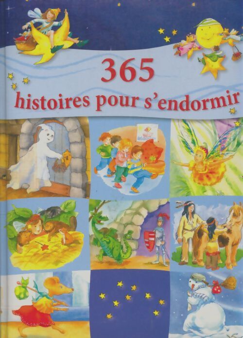 Livrenpoche : 365 histoires pour s'endormir - Collectif - Livre