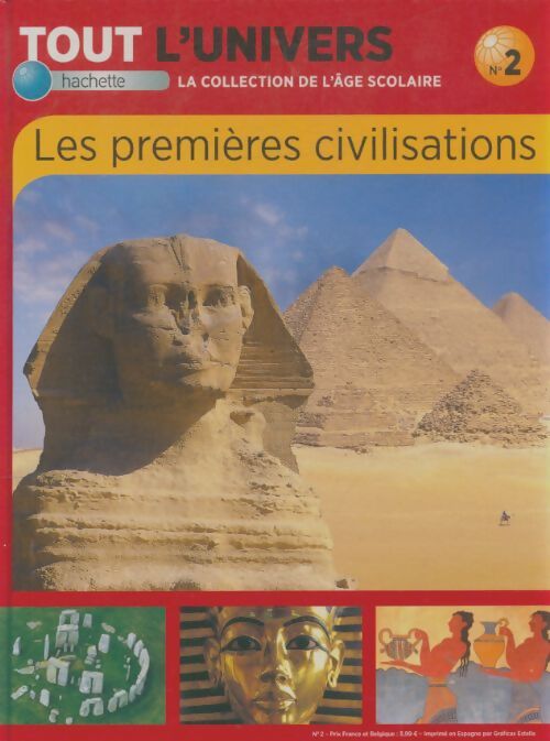 Livrenpoche : Tout l'univers n°2 : Les premières civilisations - Collectif - Livre