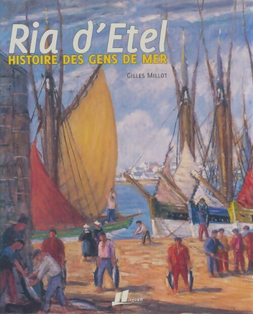 Livrenpoche : Ria d'Etel - Gilles Millot - Livre