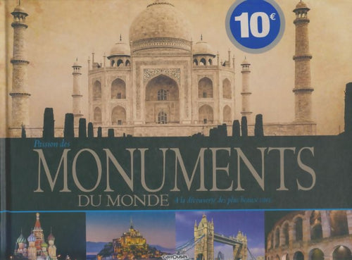 Livrenpoche : Passion des monuments du monde - D.M. Field - Livre
