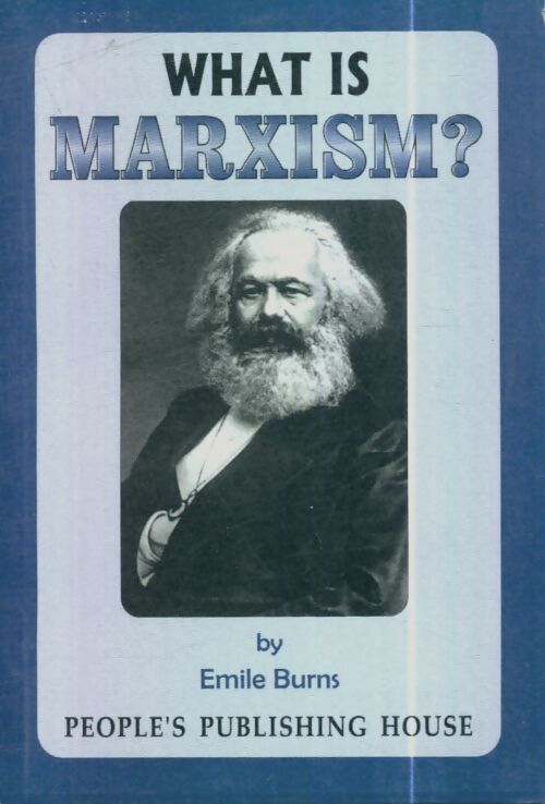 Livrenpoche : What is marxism ? - Emile Burns - Livre