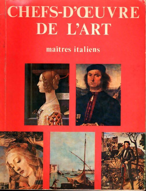 Livrenpoche : Chefs d'oeuvre de l'art : Maitres italiens - Collectif - Livre
