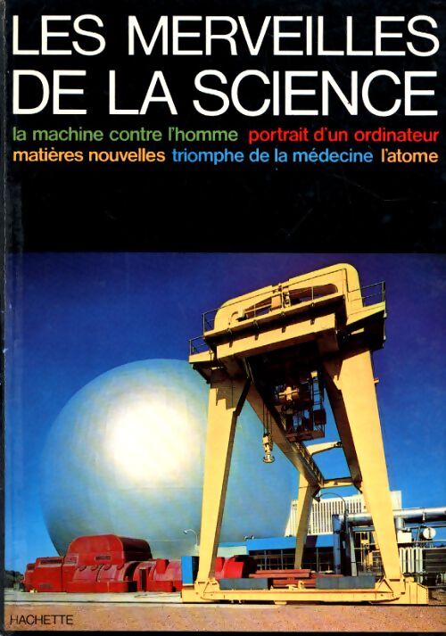 Livrenpoche : Les merveilles de la science - Bernard Domeyrat - Livre