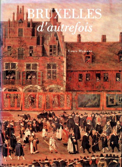 Livrenpoche : Bruxelles d'autrefois - Louis Hymans - Livre