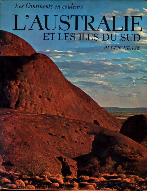 Livrenpoche : L'Australie et les îles du sud - Allen Keast - Livre