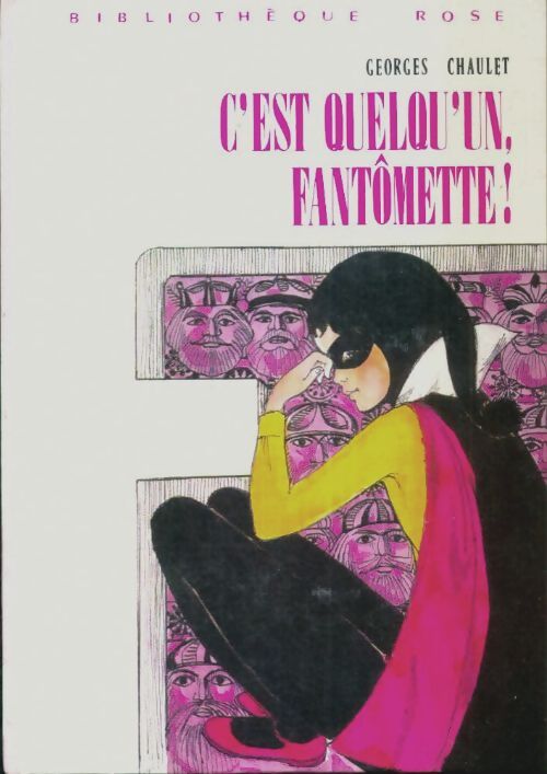 Livrenpoche : C'est quelqu'un, Fantômette ! - Georges Chaulet - Livre