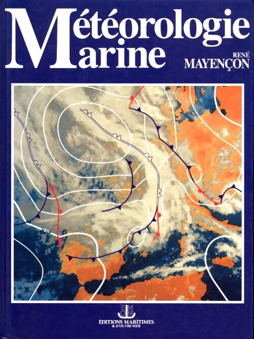 Livrenpoche : Meteorologie marine - René Mayençon - Livre