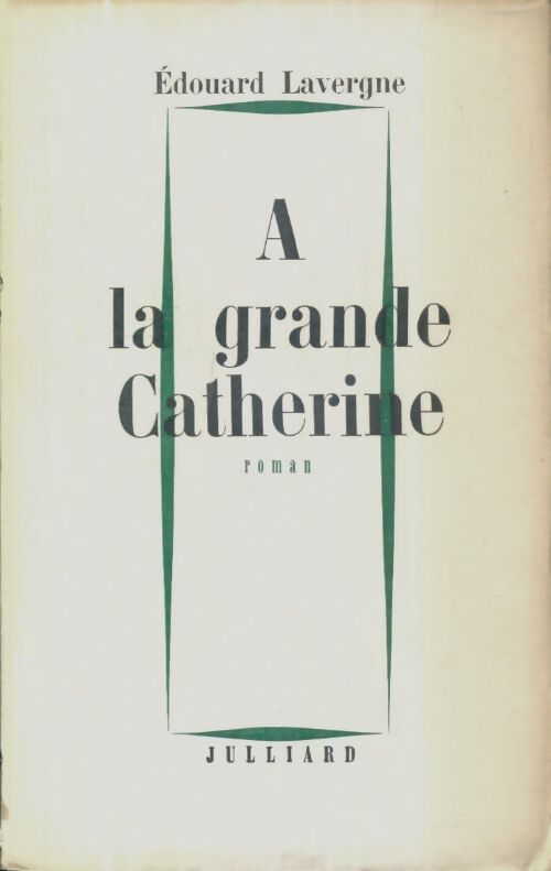 Livrenpoche : À la grande Catherine - Edouard Lavergne - Livre