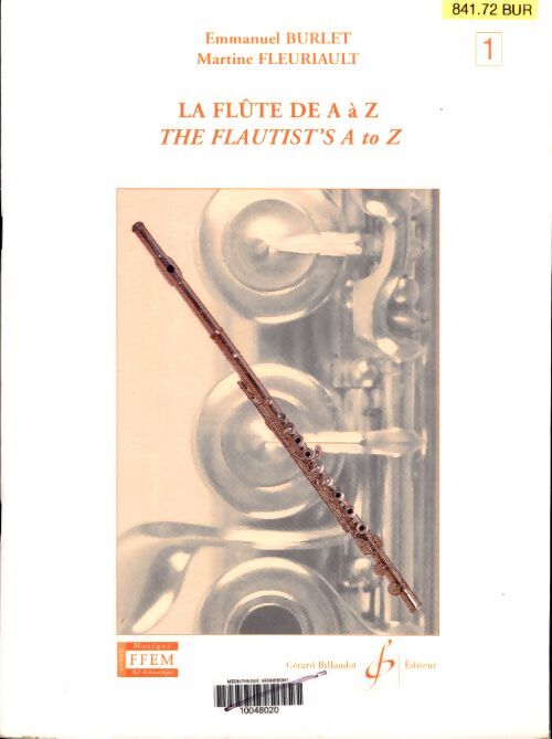 Livrenpoche : La flûte de A à Z volume 1 - Emmanuel Burlet - Livre