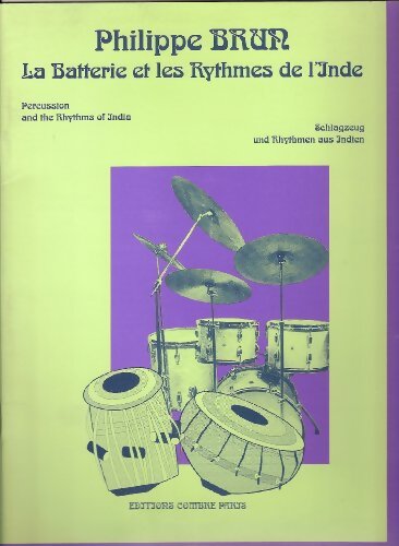Livrenpoche : La batterie et les rythmes de l'inde... - Philippe Brun - Livre