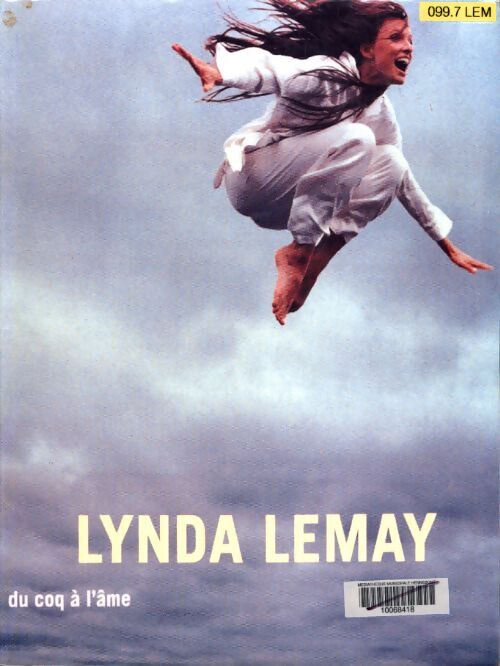Livrenpoche : Lynda lemay : Du Coq à l'âme - Linda Lemay - Livre