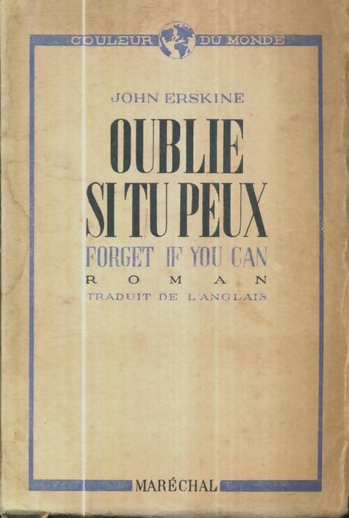 Livrenpoche : Oublie si tu peux - John Erskine - Livre