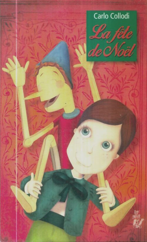 Livrenpoche : La fête de Noël - Carlo Collodi - Livre