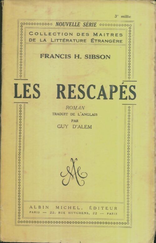 Livrenpoche : Les rescapés - Francis H. Sibson - Livre