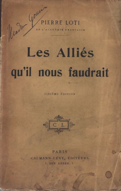 Livrenpoche : Les alliés qu il nous faudrait - Pierre Loti - Livre