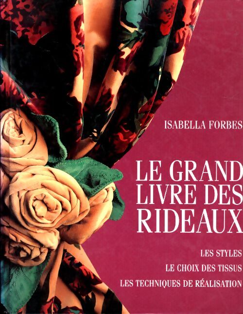 Livrenpoche : Le grand livre des rideaux - Isabella Forbes - Livre