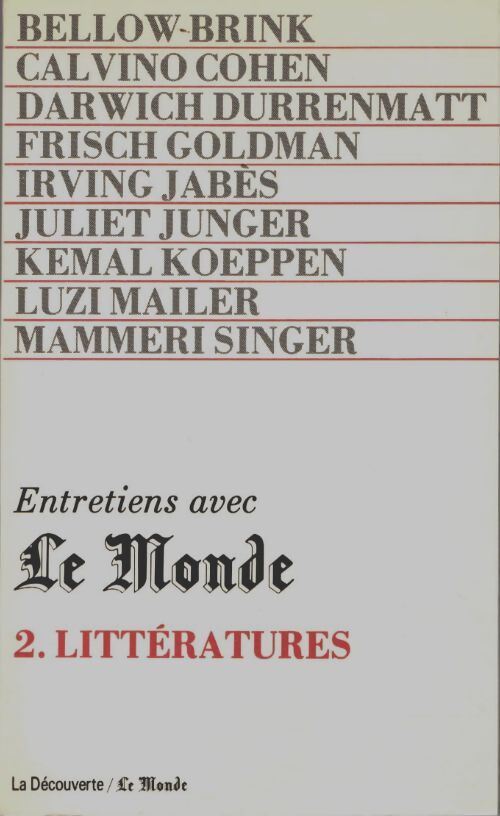 Livrenpoche : Entretiens avec Le Monde Tome II : Littératures - Collectif - Livre
